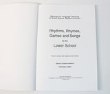 Rhythms, Rhymes, Games and Songs for the Lower School